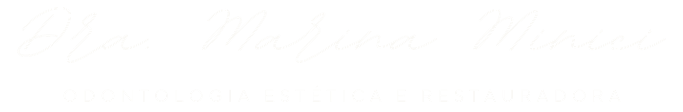Dra. Marina Minici · Odontologia estética e restauradora